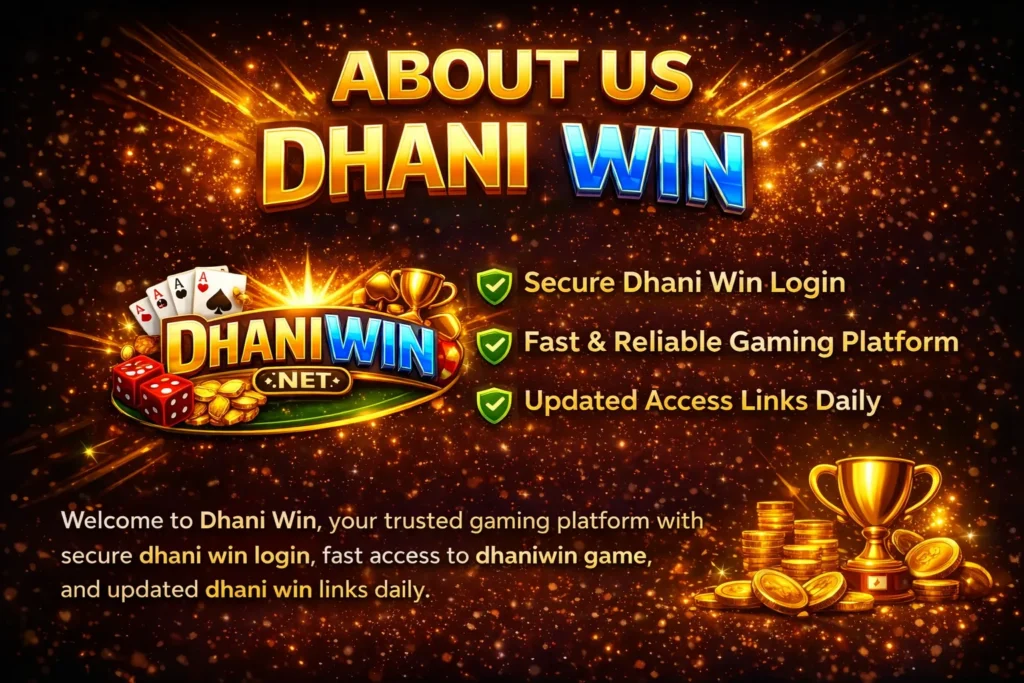dhani win platform overview user support safety and reliable information guide