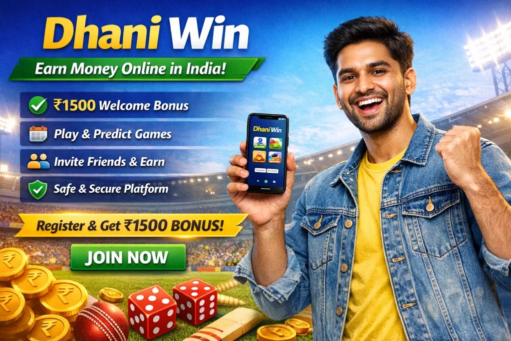 Dhani Win login India earn money online get ₹1500 bonus
