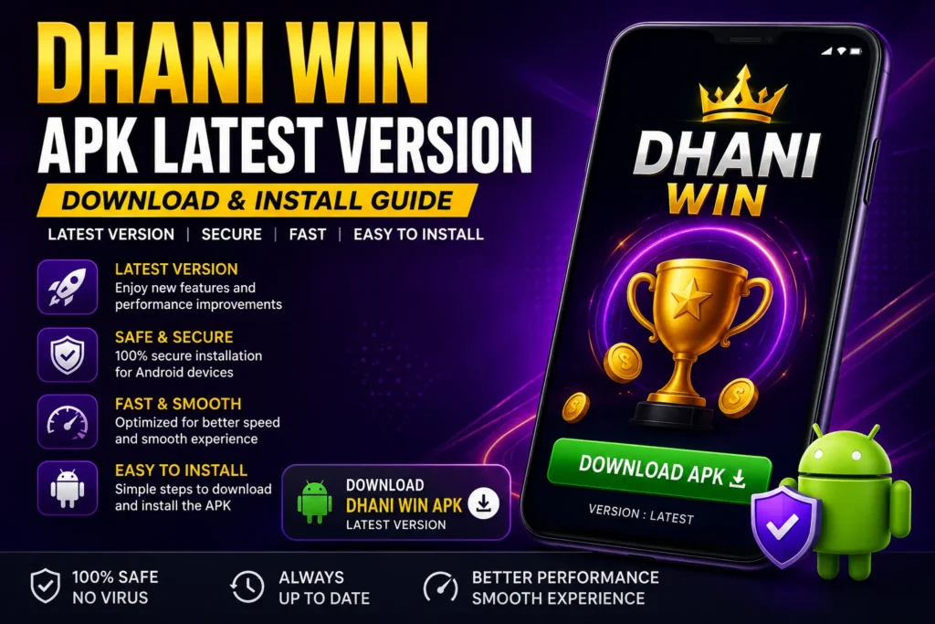 Dhani Win APK latest version installation guide for Android devices