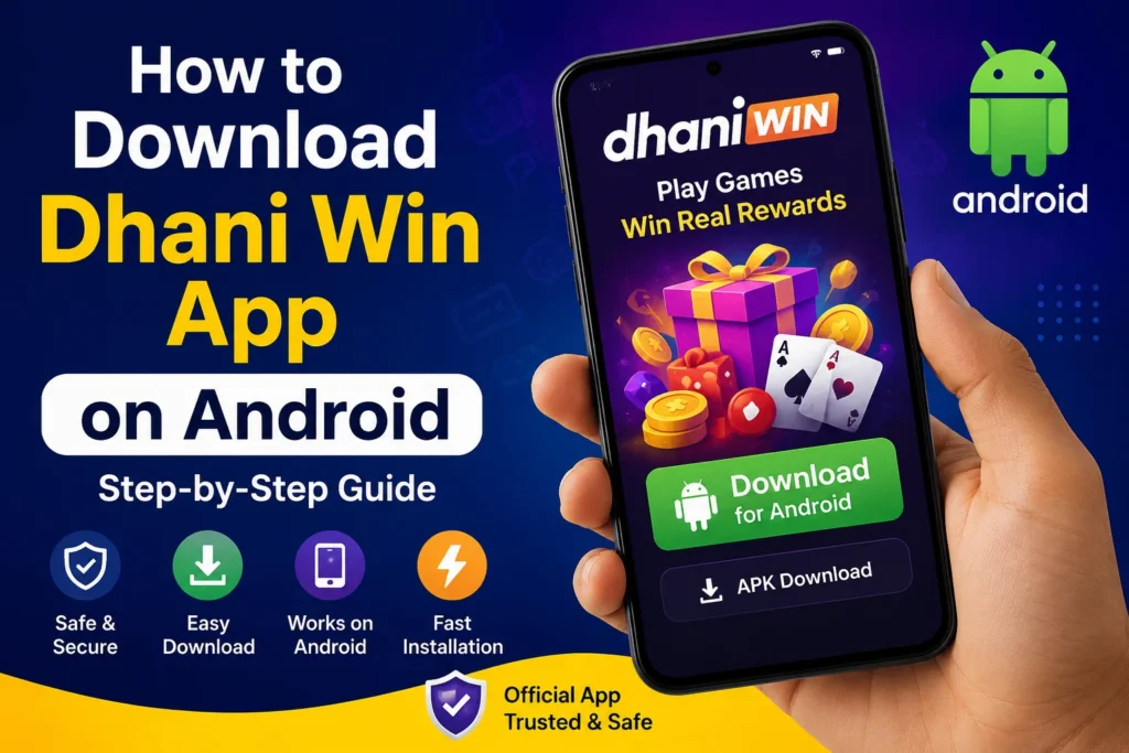 Dhani Win App Download Guide for Android users in India
